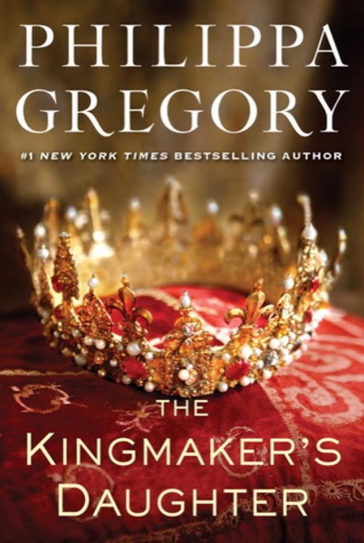 Read The Kingmaker's Daughter online
