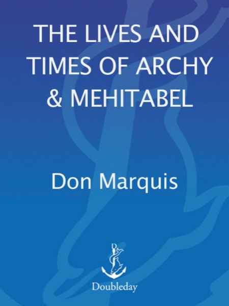 Read The Lives and Times of Archy and Mehitabel online