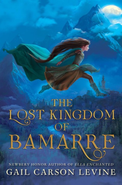 Read The Lost Kingdom of Bamarre online