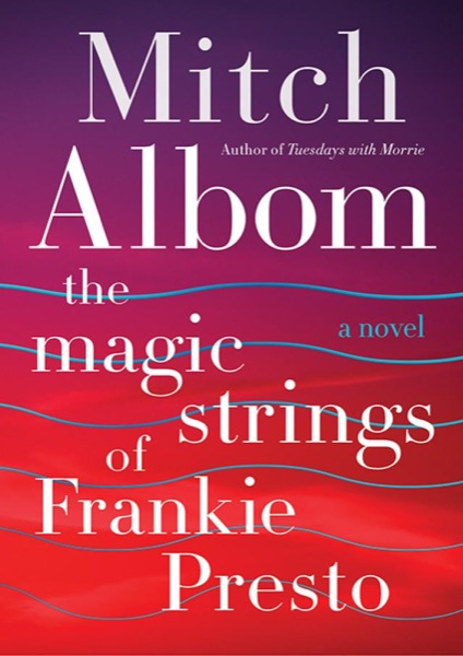 Read The Magic Strings of Frankie Presto online