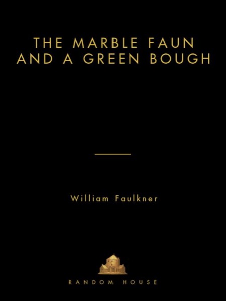 Read The Marble Faun and a Green Bough online