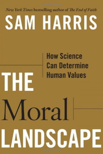 Read The Moral Landscape: How Science Can Determine Human Values online