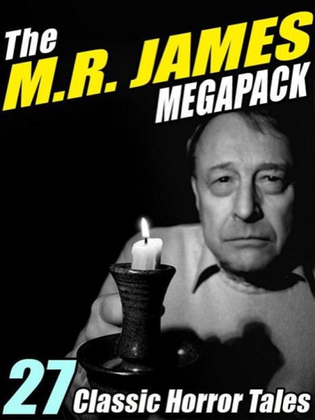 Read The M.R. James Megapack: 27 Classic Horror Stories online