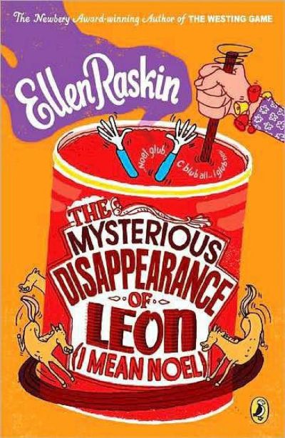 Read The Mysterious Disappearance of Leon (I Mean Noel) online