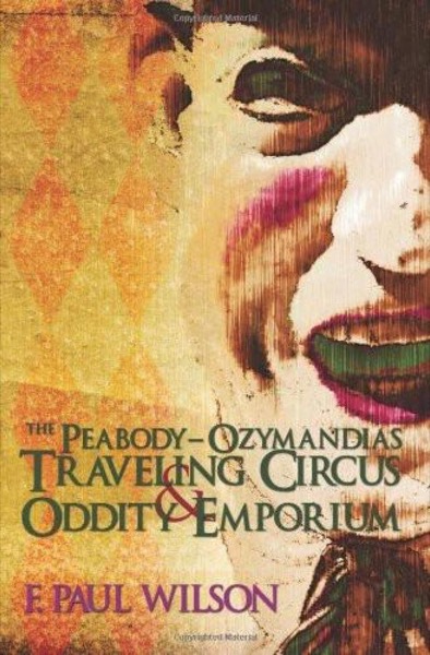 Read The Peabody- Ozymandias Traveling Circus & Oddity Emporium online
