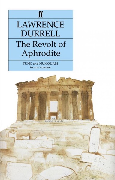 Read The Revolt of Aphrodite:  Tunc  and  Nunquam online