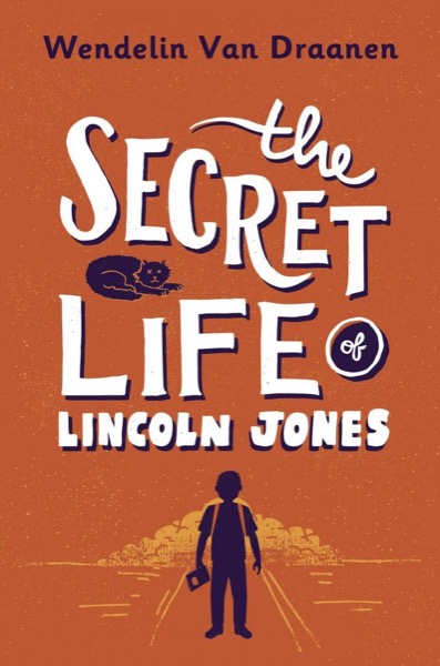 Read The Secret Life of Lincoln Jones online