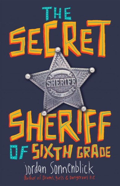 Read The Secret Sheriff of Sixth Grade online