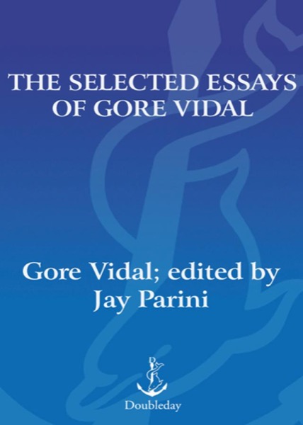 Read The Selected Essays of Gore Vidal online