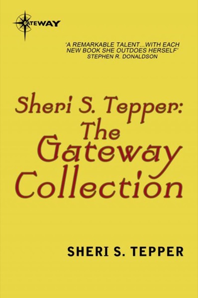 Read The Sheri S. Tepper eBook Collection online