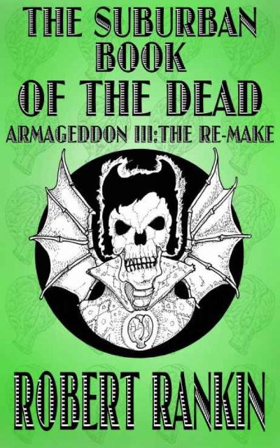 Read The Suburban Book of the Dead_The Remake (Armageddon Trilogy 3) online