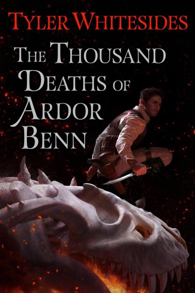 Read The Thousand Deaths of Ardor Benn online