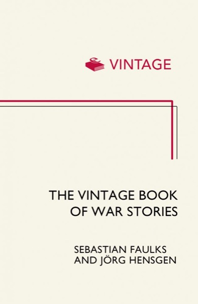 Read The Vintage Book of War Stories online