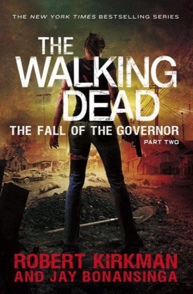 Read The Walking Dead: The Fall of the Governor: Part Two online