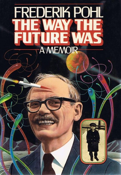 Read The Way the Future Was: A Memoir online