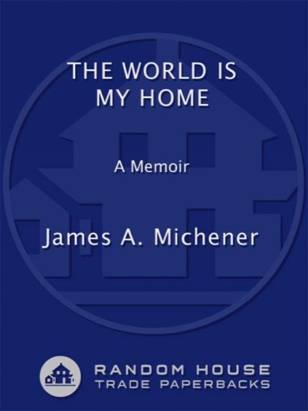 Read The World Is My Home: A Memoir online