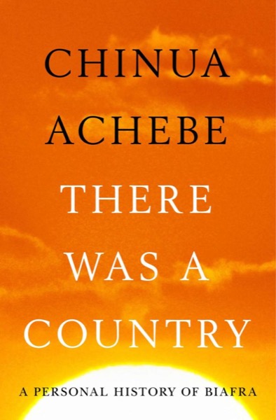 Read There Was a Country: A Memoir online
