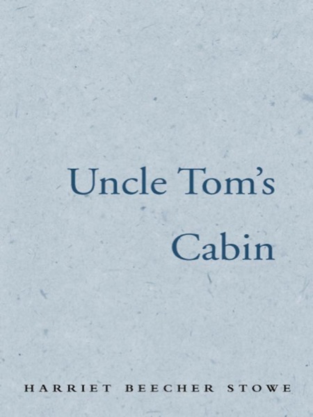 Read Uncle Tom's Cabin online