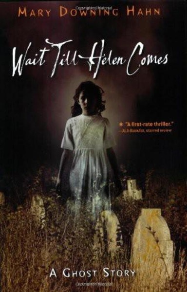 Read Wait Till Helen Comes: A Ghost Story online