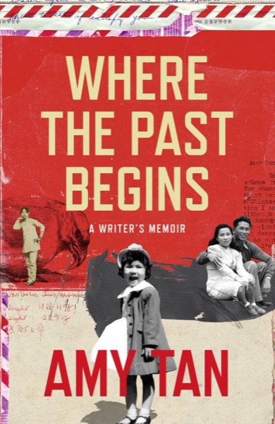 Read Where the Past Begins: A Writer's Memoir online